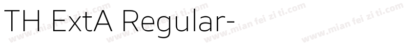 TH圓體 ExtA Regular字体转换